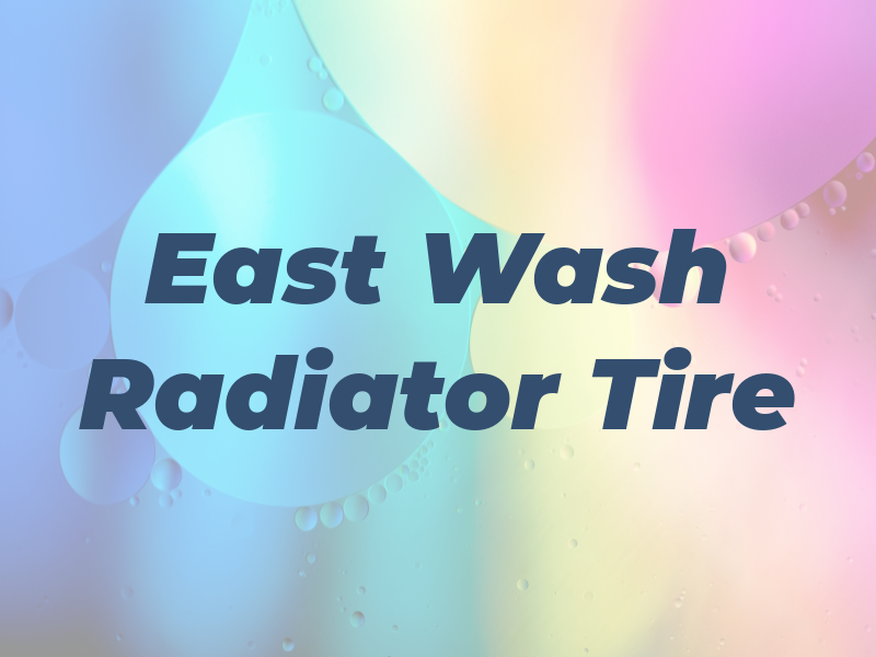 East Wash Radiator and Tire