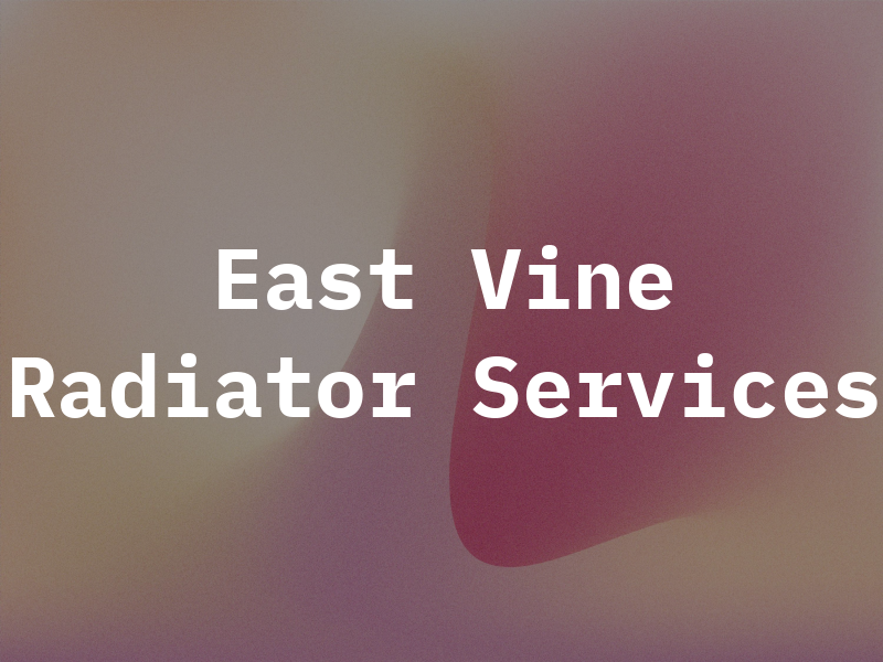 East Vine Radiator Services