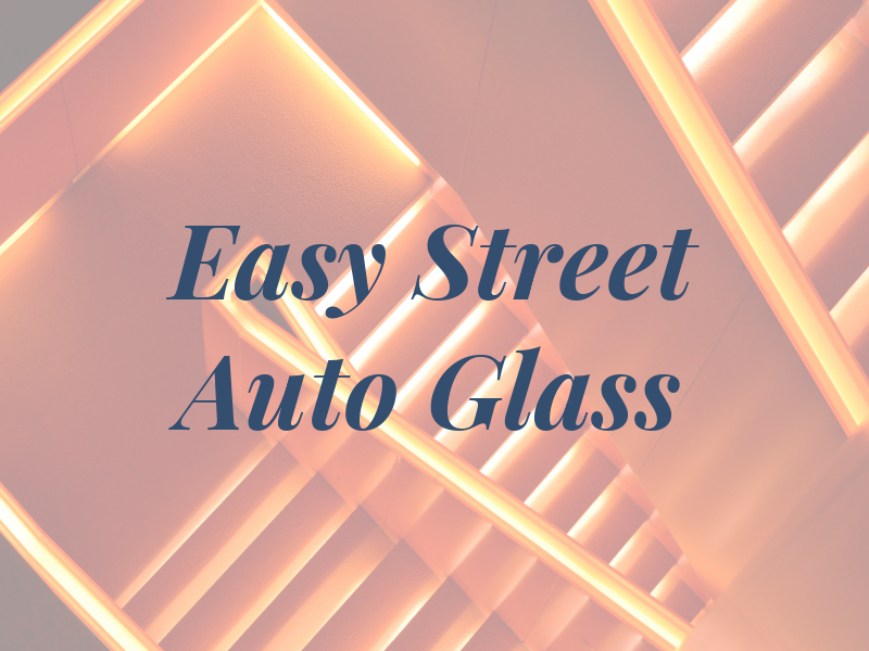Easy Street Auto Glass