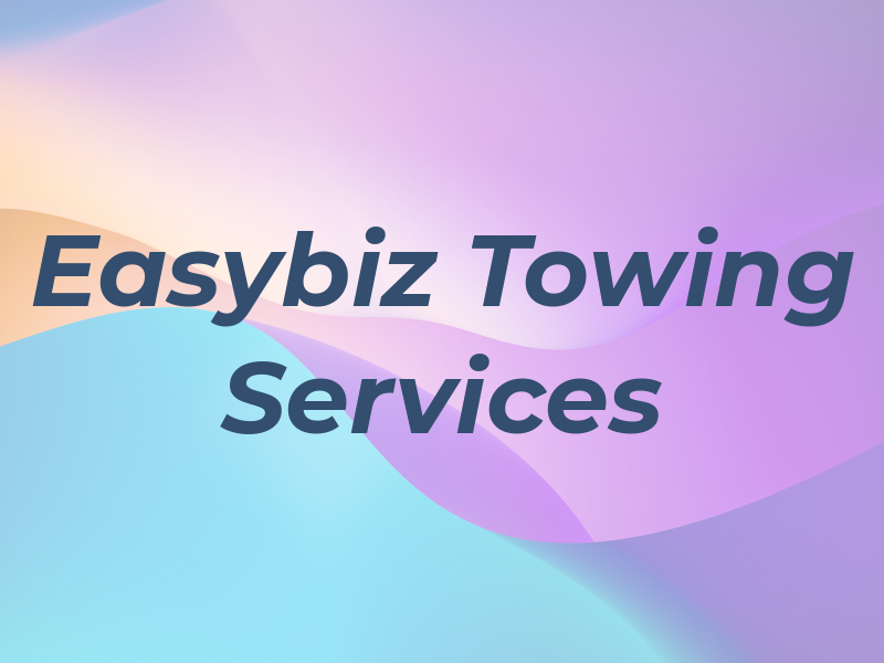 Easybiz Towing Services Co.