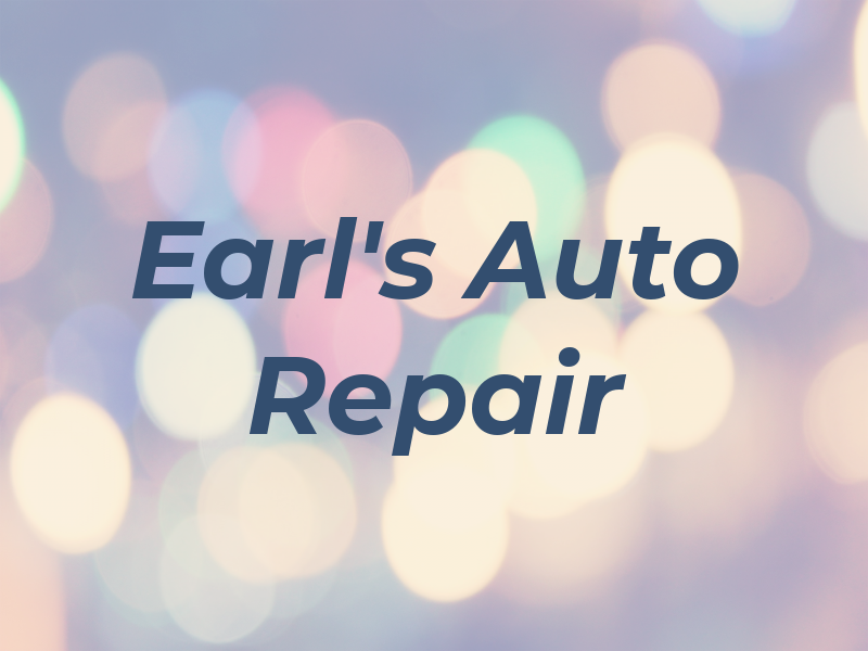 Earl's Auto Repair & Fab