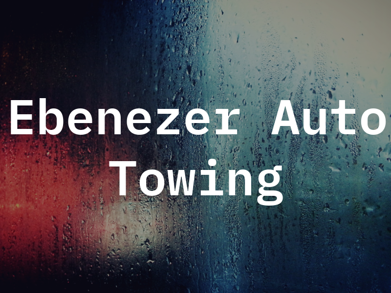 Ebenezer Auto and Towing