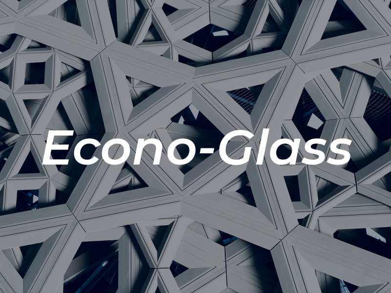 Econo-Glass