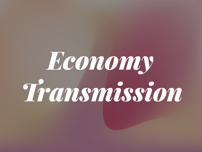Economy Transmission