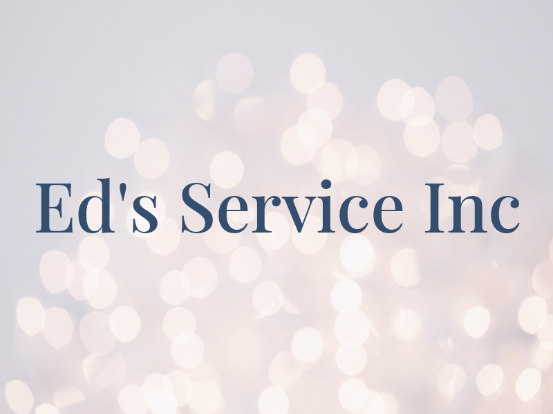 Ed's Service Inc