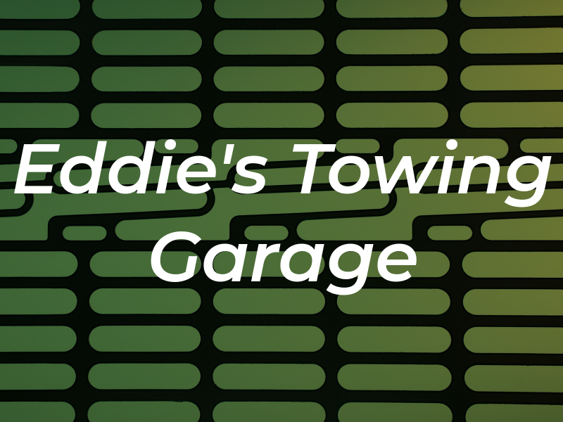 Eddie's Towing & Garage