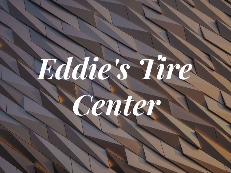 Eddie's Tire Center