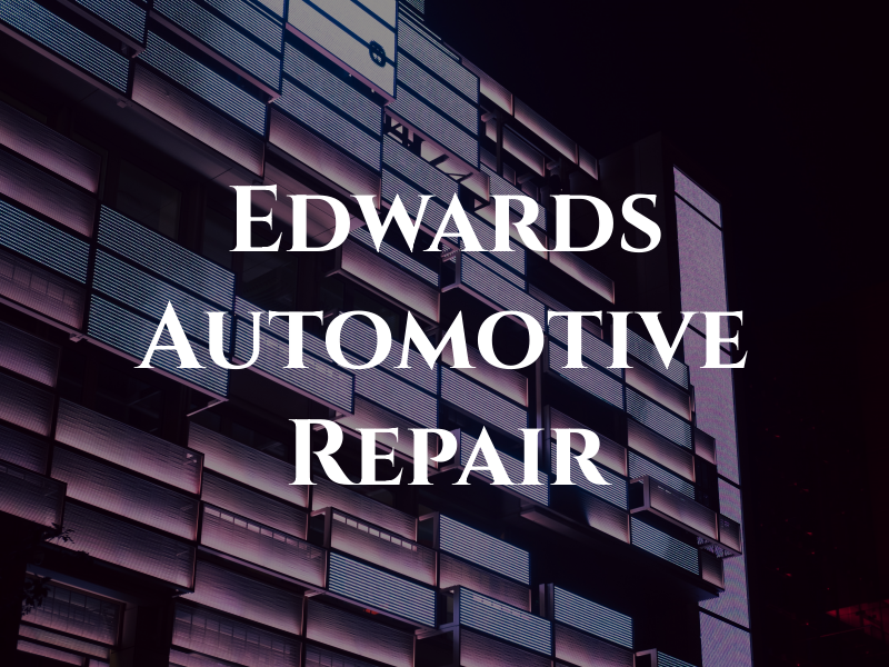 Edwards Automotive Repair