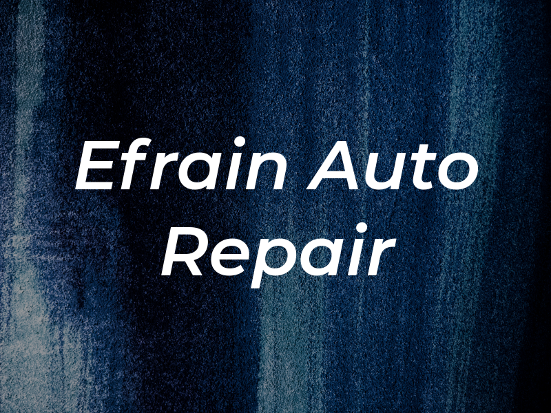 Efrain Auto Repair