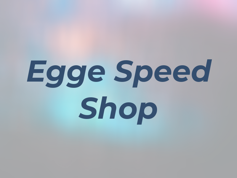 Egge Speed Shop