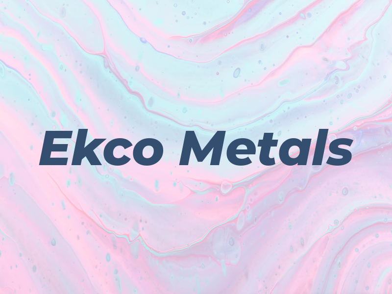 Ekco Metals