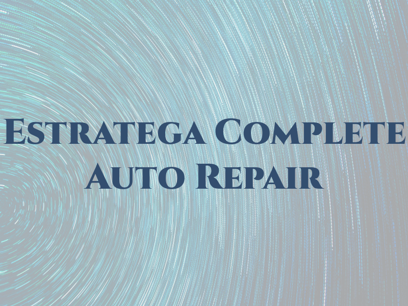 El Estratega Complete Auto Repair