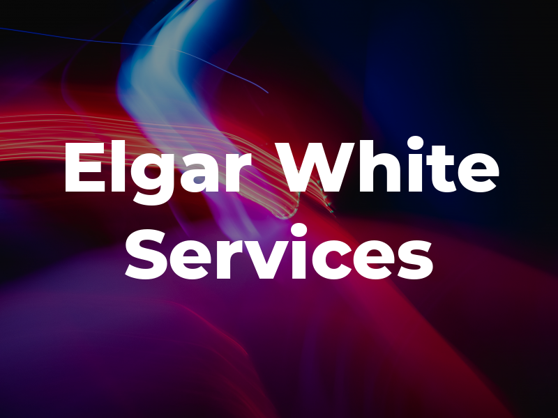 Elgar White Services