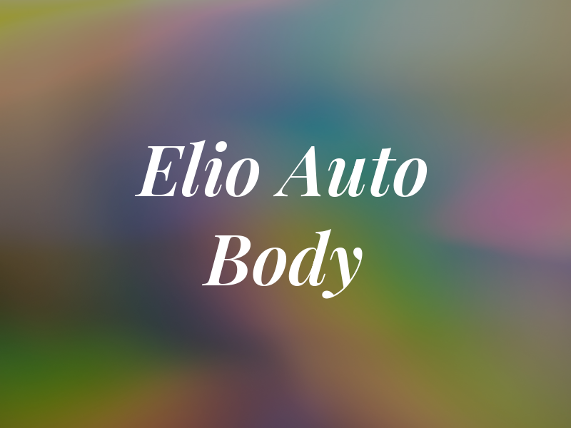 Elio Auto Body