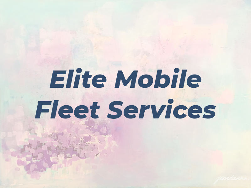 Elite Mobile Fleet Services