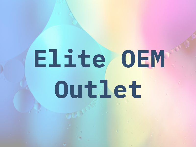 Elite OEM Outlet