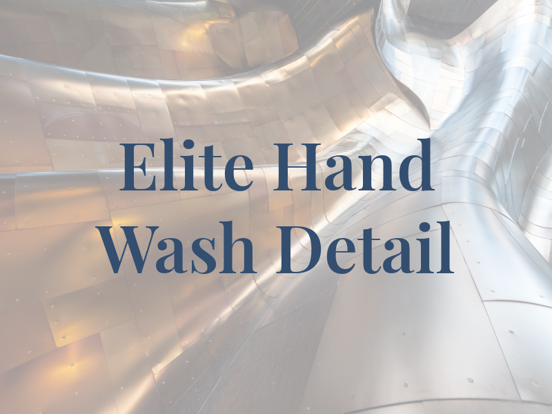 Elite Hand Car Wash Detail