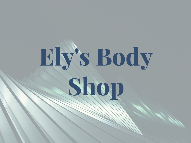 Ely's Body Shop