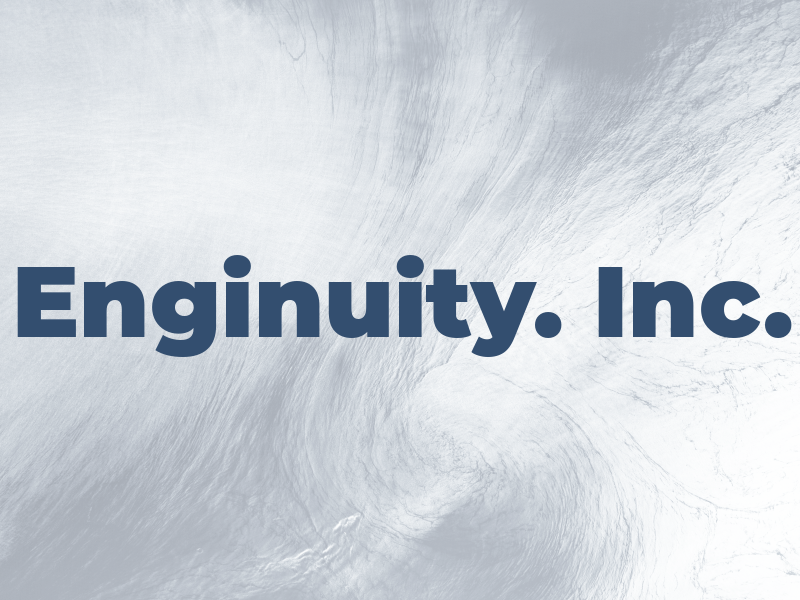 Enginuity. Inc.