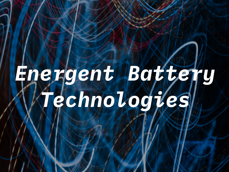 Energent Battery Technologies