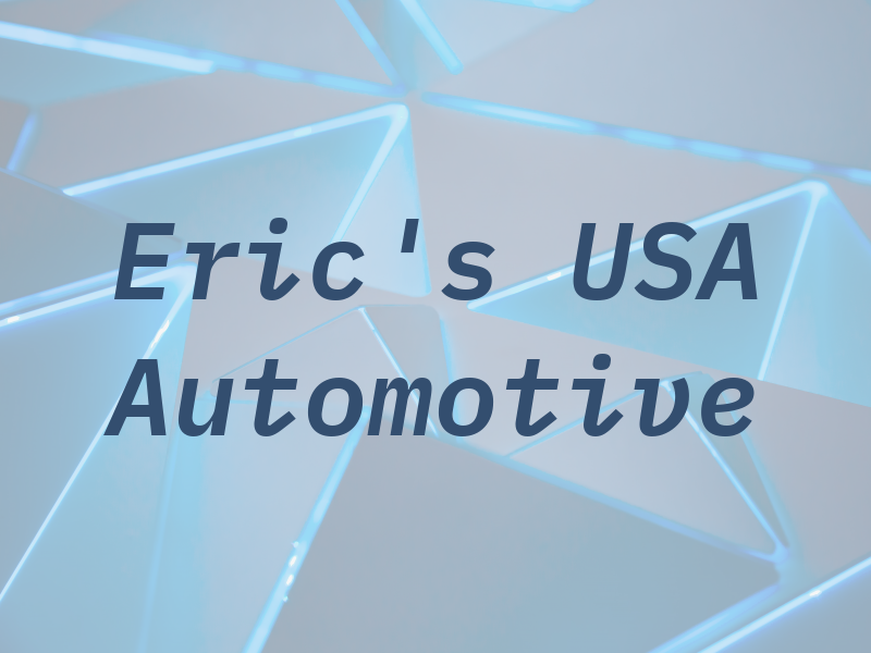 Eric's USA Automotive