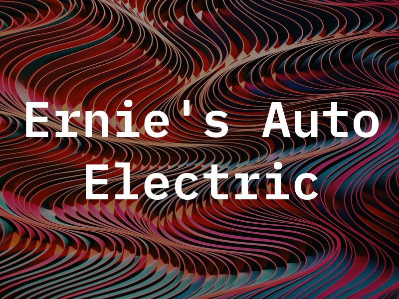 Ernie's Auto Electric