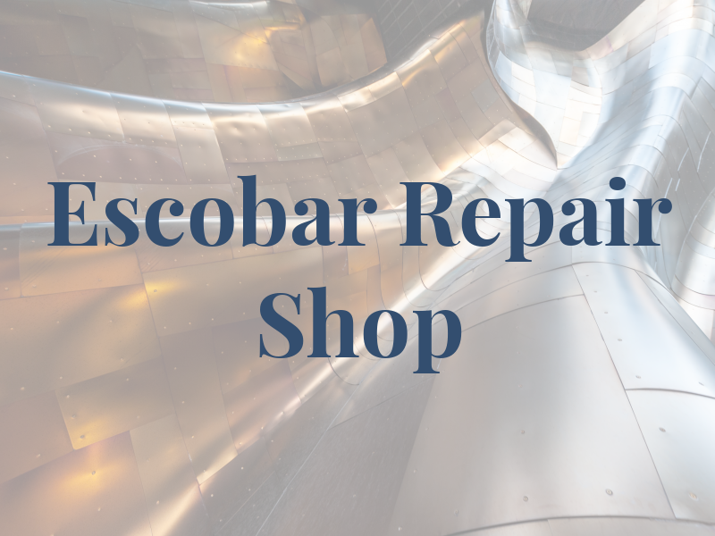 Escobar Repair Shop