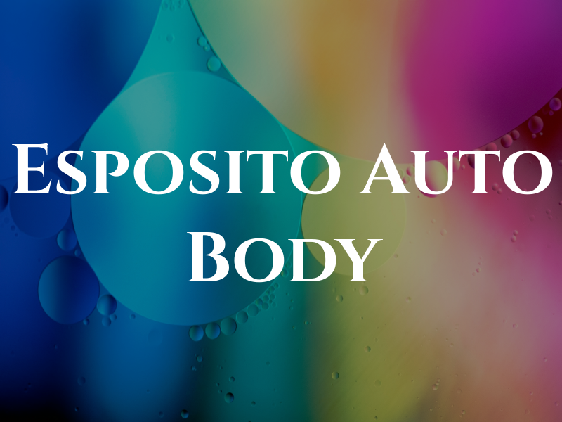 Esposito Auto Body