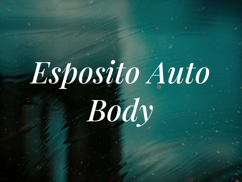 Esposito Auto Body