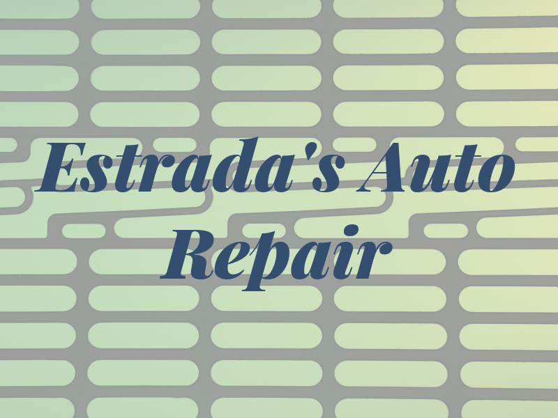 Estrada's Auto Repair