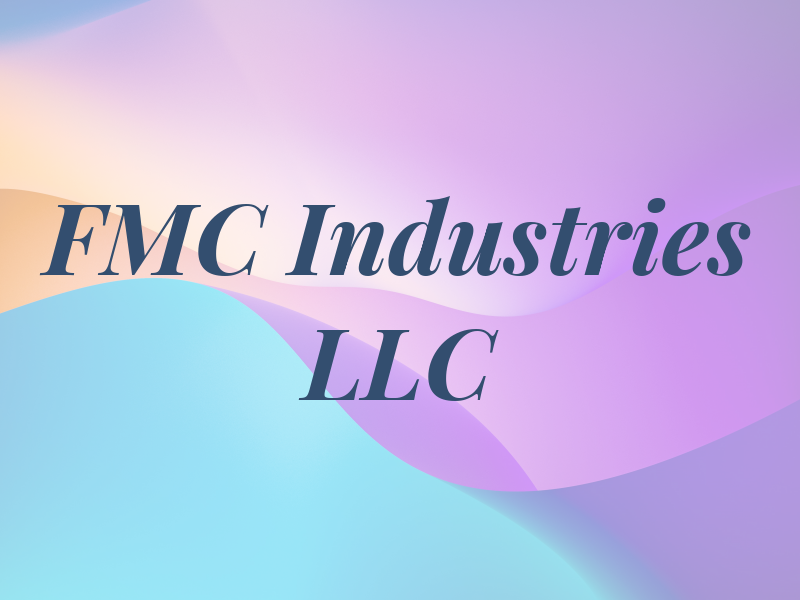 FMC Industries LLC