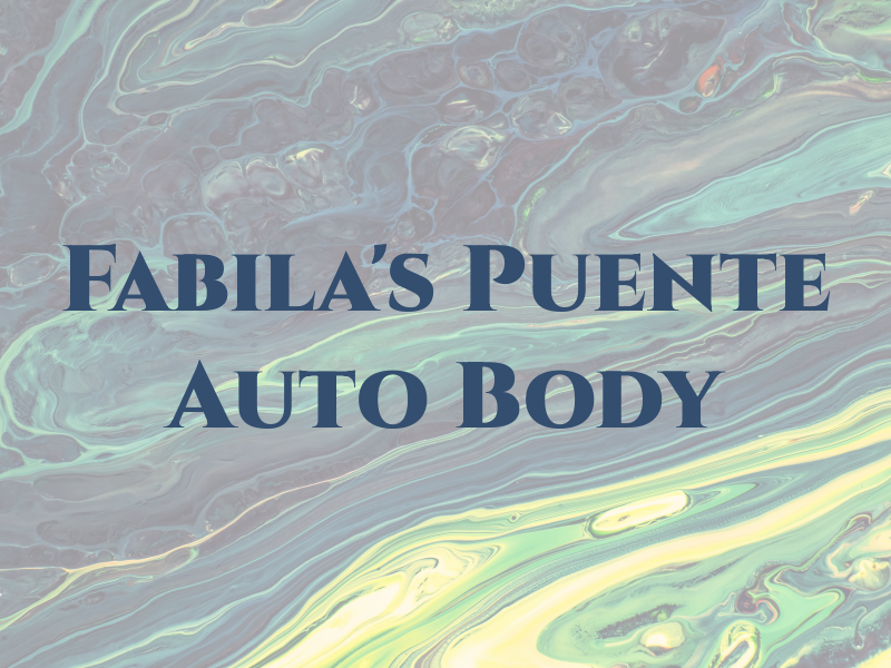 Fabila's Puente Auto Body