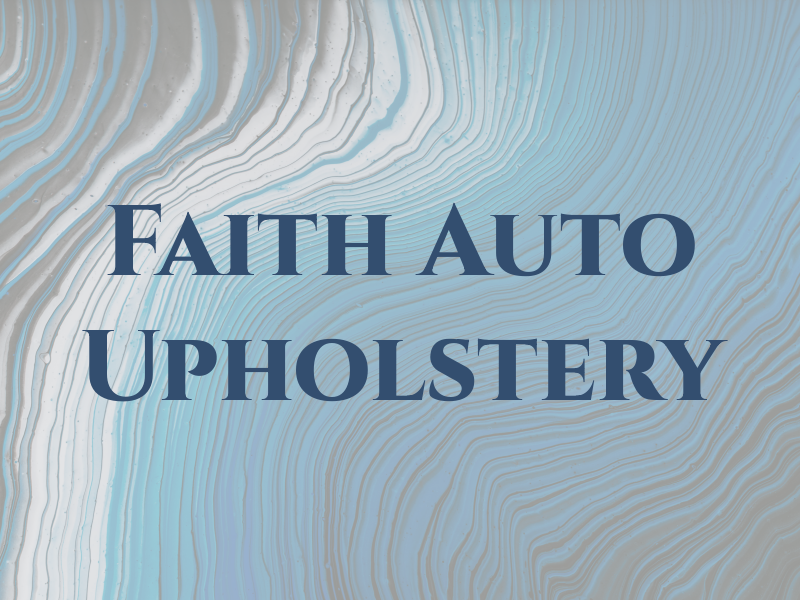 Faith Auto Upholstery