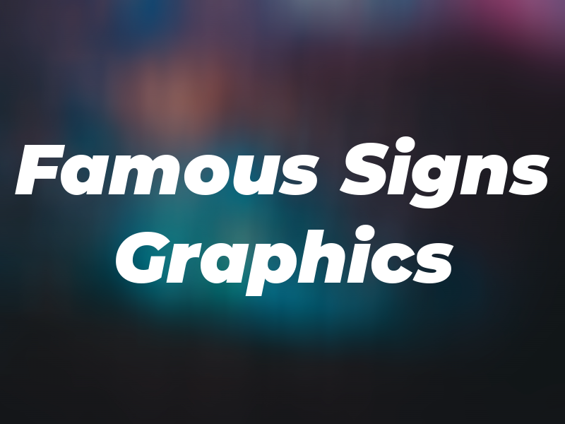Famous Signs & Graphics