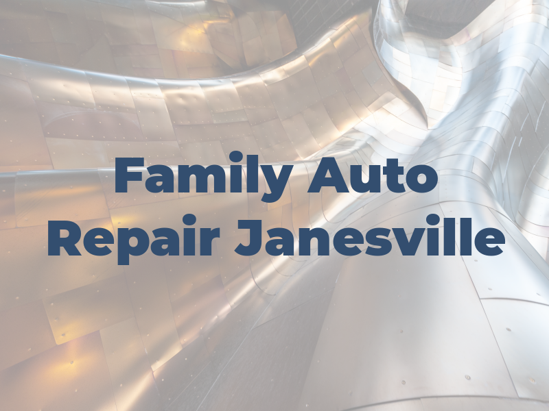 Family Auto Repair Janesville