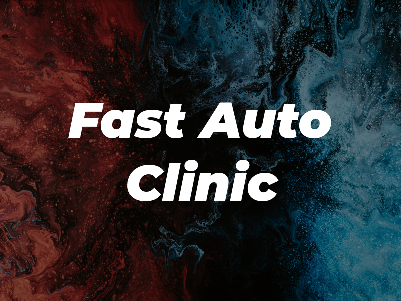 Fast Auto Clinic LLC