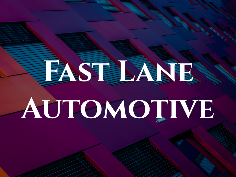 Fast Lane Automotive