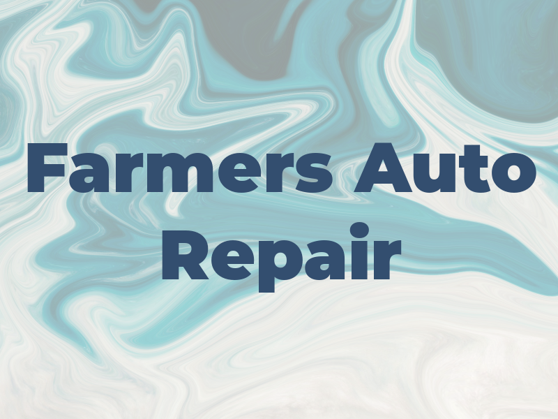 Farmers Auto Repair