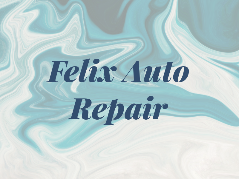 Felix Auto Repair