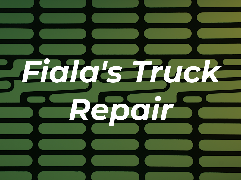 Fiala's Truck Repair