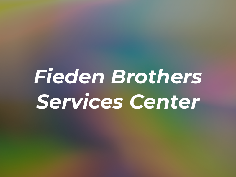 Fieden Brothers Services Center