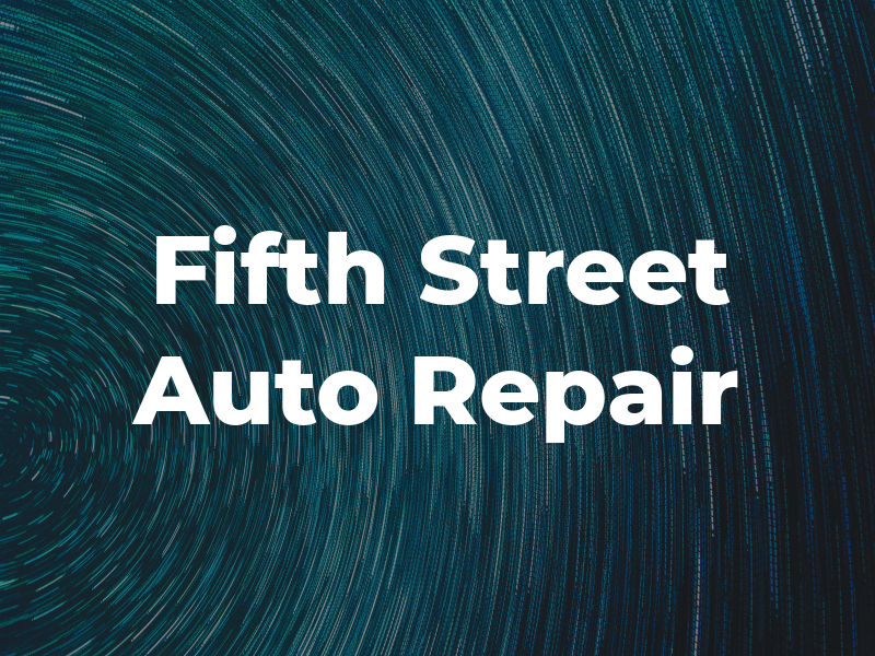 Fifth Street Auto Repair