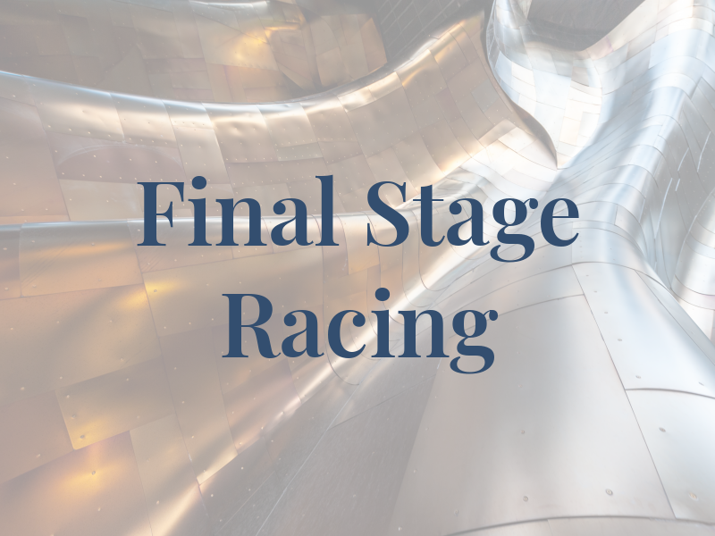 Final Stage Racing