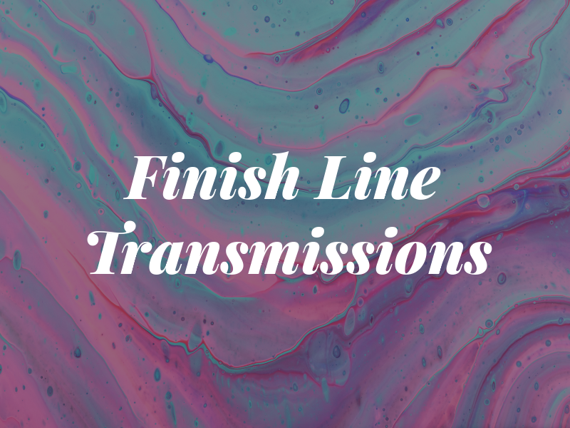 Finish Line Transmissions
