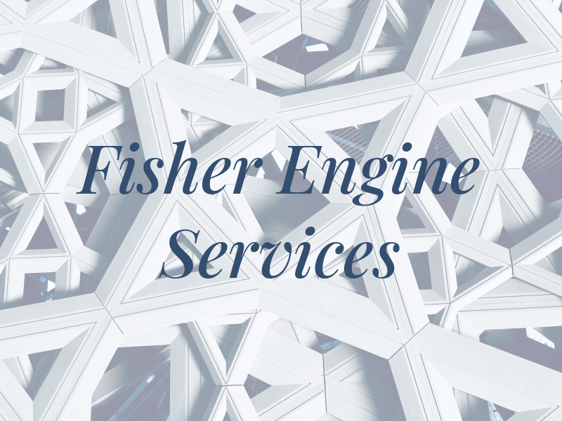 Fisher Engine Services