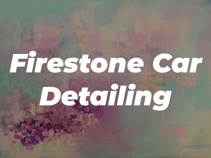 Firestone Car Detailing