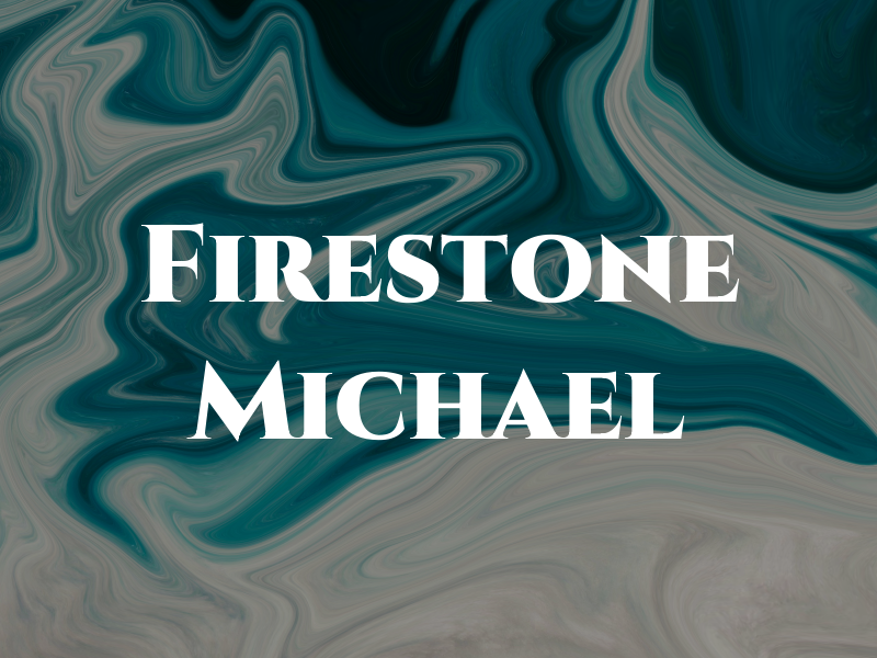 Firestone Michael