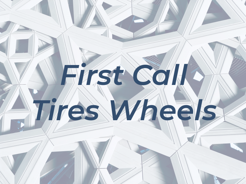 First Call Tires & Wheels