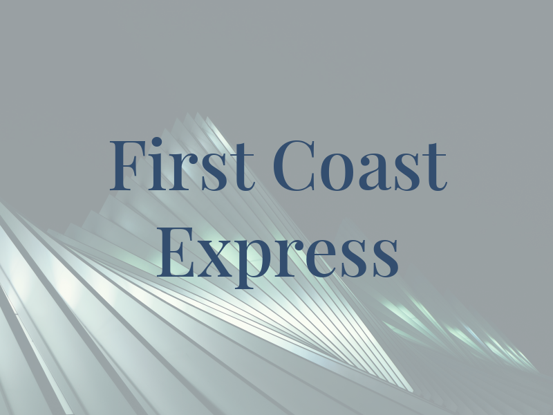 First Coast Express Inc