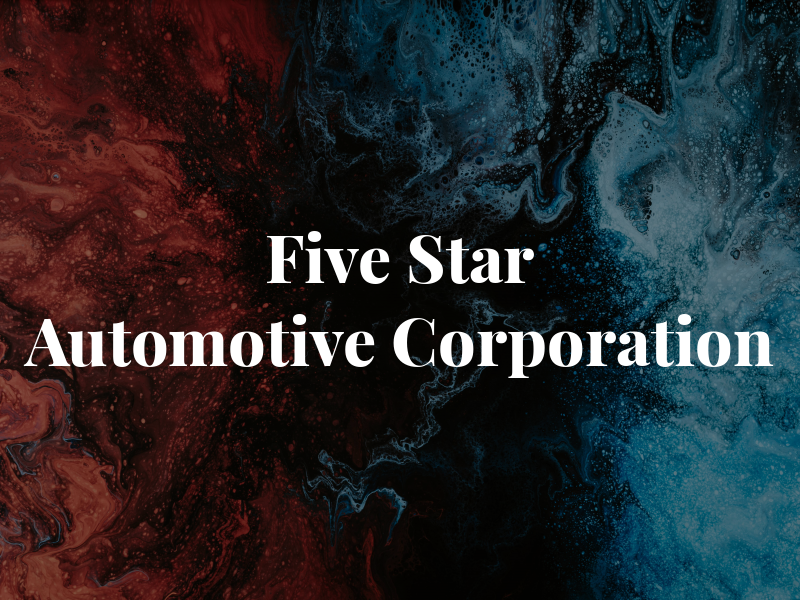Five Star Automotive Corporation